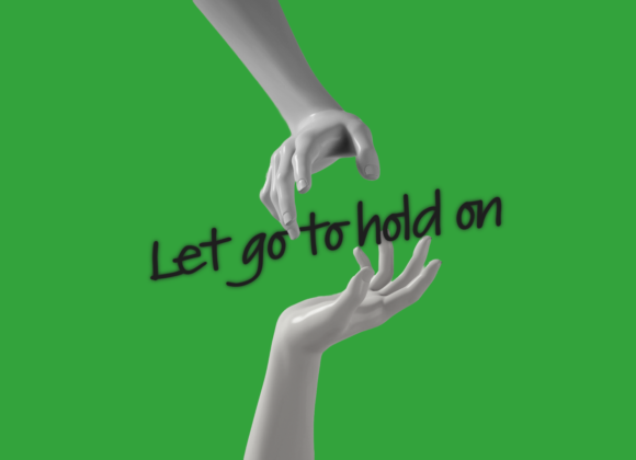 November 3, 2024 – Let go to Hold on